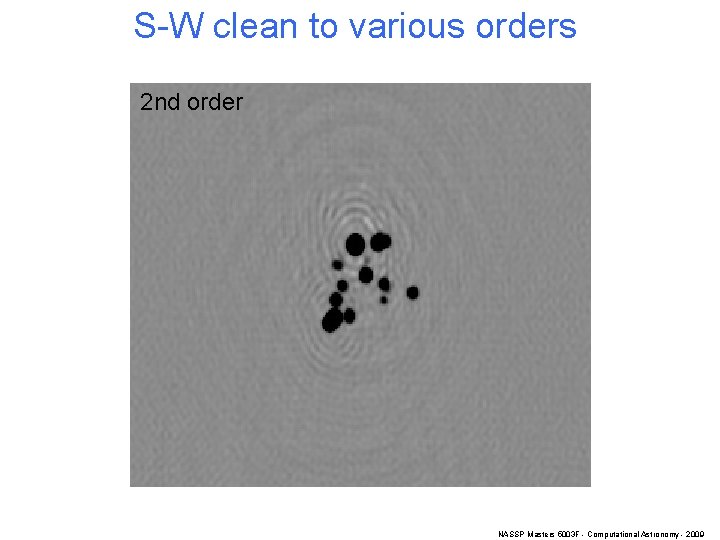 S-W clean to various orders 2 nd order NASSP Masters 5003 F - Computational