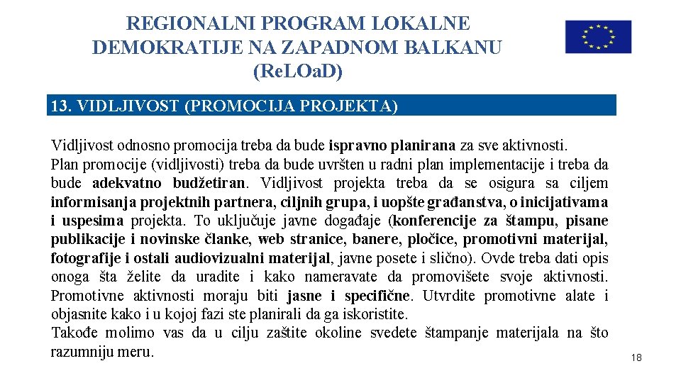 REGIONALNI PROGRAM LOKALNE DEMOKRATIJE NA ZAPADNOM BALKANU (Re. LOa. D) 13. VIDLJIVOST (PROMOCIJA PROJEKTA)