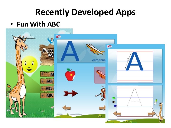 Recently Developed Apps • Fun With ABC 