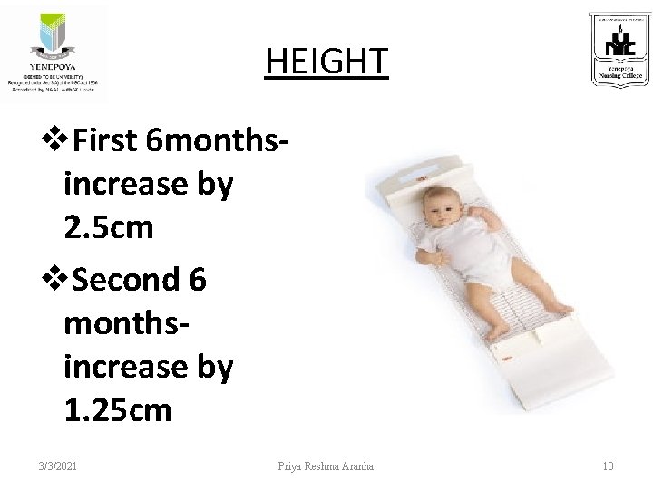 HEIGHT v. First 6 monthsincrease by 2. 5 cm v. Second 6 monthsincrease by