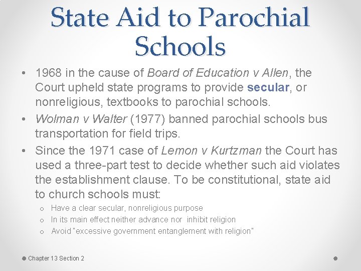 State Aid to Parochial Schools • 1968 in the cause of Board of Education