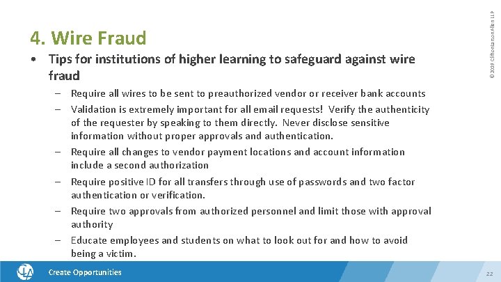  • Tips for institutions of higher learning to safeguard against wire fraud ©