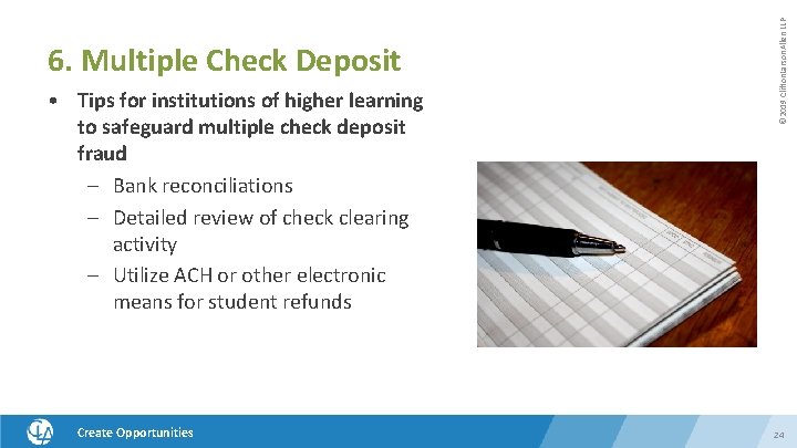  • Tips for institutions of higher learning to safeguard multiple check deposit fraud