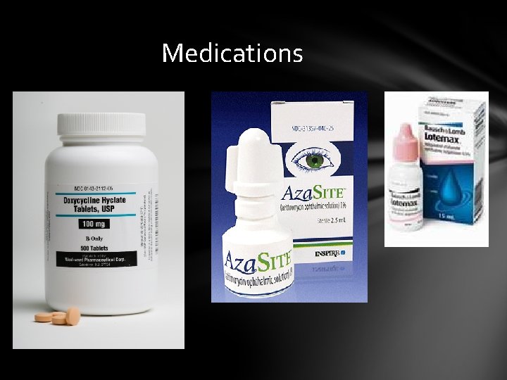 Medications Medications