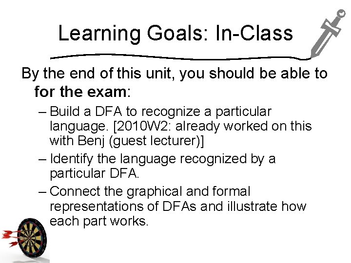 Learning Goals: In-Class By the end of this unit, you should be able to