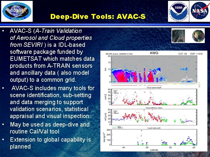 Deep-Dive Tools: AVAC-S • AVAC-S (A-Train Validation of Aerosol and Cloud properties from SEVIRI