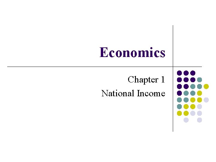 Economics Chapter 1 National Income 