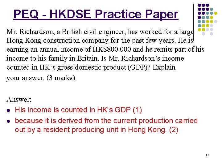 PEQ - HKDSE Practice Paper Mr. Richardson, a British civil engineer, has worked for