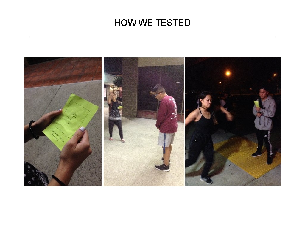 HOW WE TESTED 