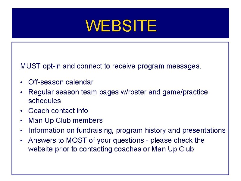 WEBSITE MUST opt-in and connect to receive program messages. • Off-season calendar • Regular WEBSITE MUST opt-in and connect to receive program messages. • Off-season calendar • Regular