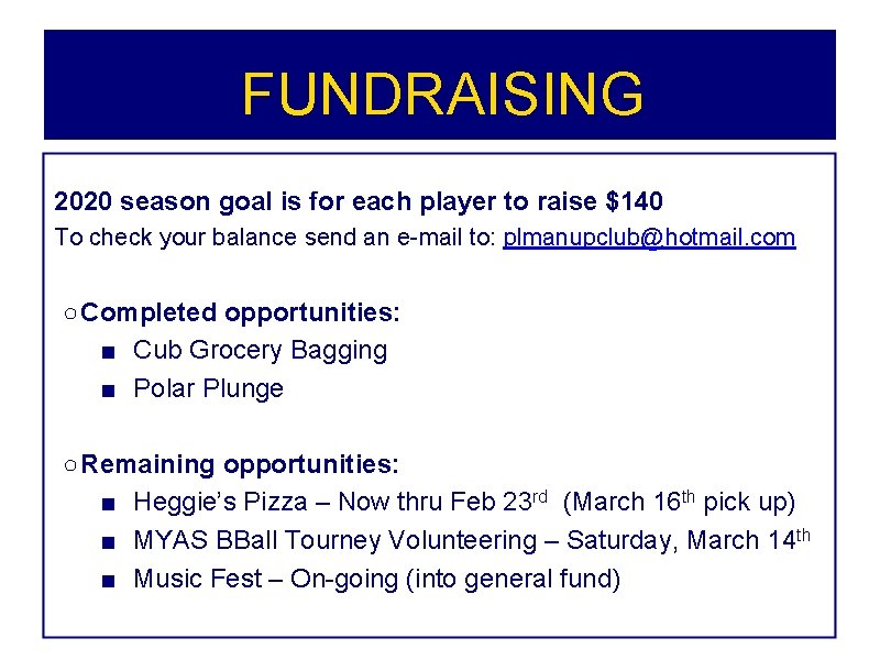 FUNDRAISING 2020 season goal is for each player to raise $140 To check your FUNDRAISING 2020 season goal is for each player to raise $140 To check your