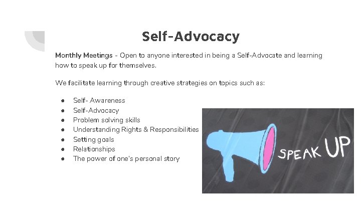 Self-Advocacy Monthly Meetings - Open to anyone interested in being a Self-Advocate and learning