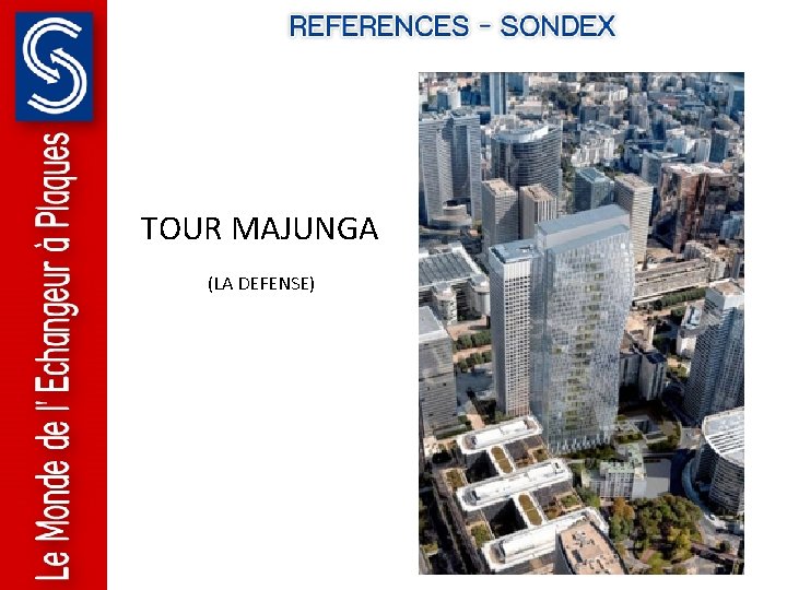 TOUR MAJUNGA (LA DEFENSE) TOUR MAJUNGA (LA DEFENSE)