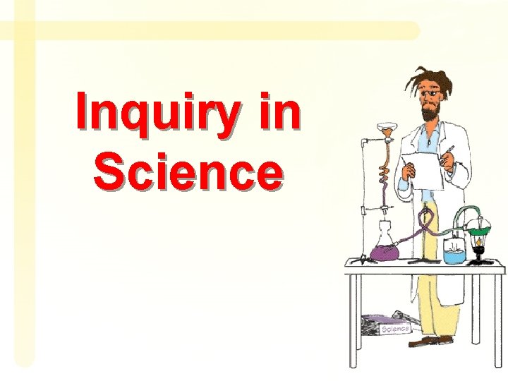 Inquiry in Science 