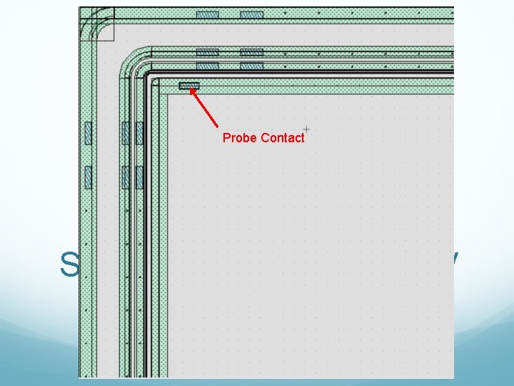 Probe Contact Small and Large Diode C-V Results 