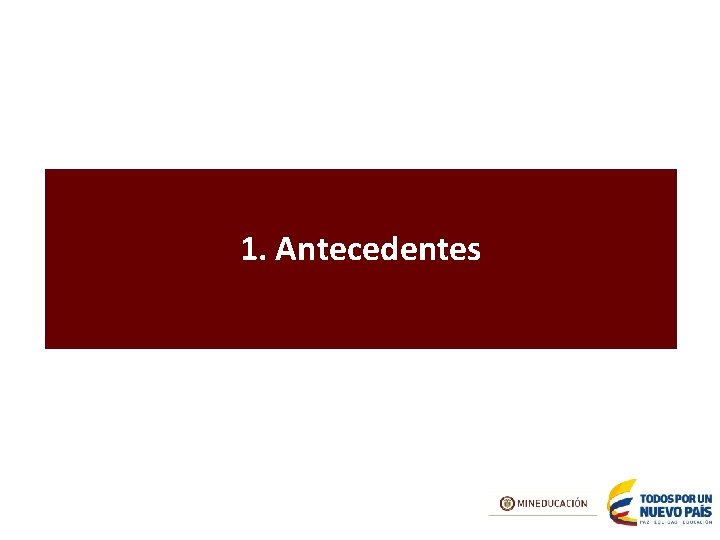 1. Antecedentes 