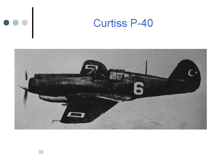 Curtiss P-40 33 Curtiss P-40 33