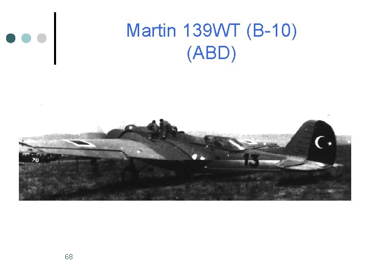 Martin 139 WT (B-10) (ABD) 68 Martin 139 WT (B-10) (ABD) 68
