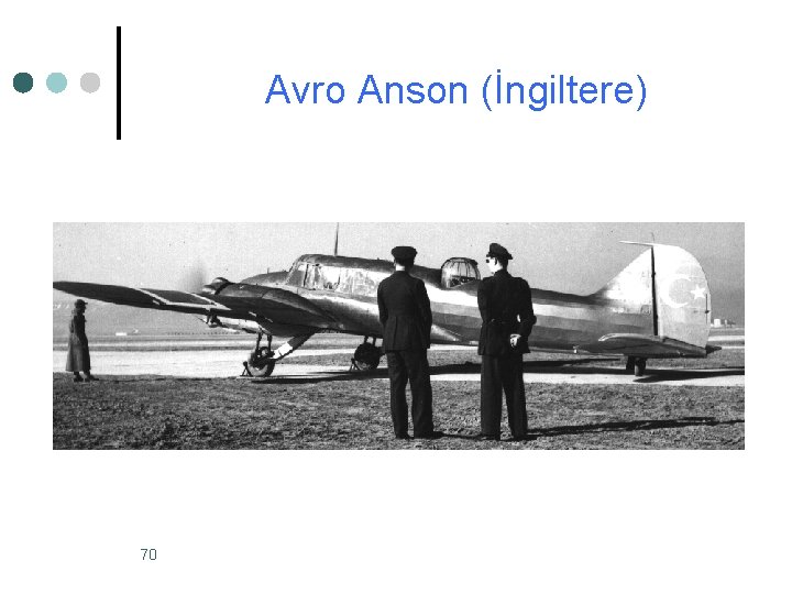 Avro Anson (İngiltere) 70 Avro Anson (İngiltere) 70