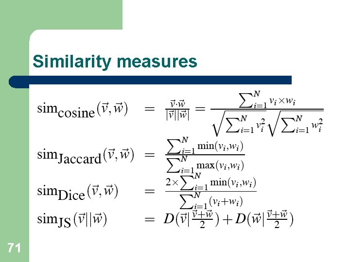 Similarity measures 71 