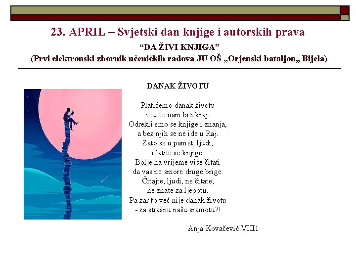 23. APRIL – Svjetski dan knjige i autorskih prava “DA ŽIVI KNJIGA” (Prvi elektronski