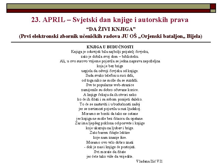 23. APRIL – Svjetski dan knjige i autorskih prava “DA ŽIVI KNJIGA” (Prvi elektronski