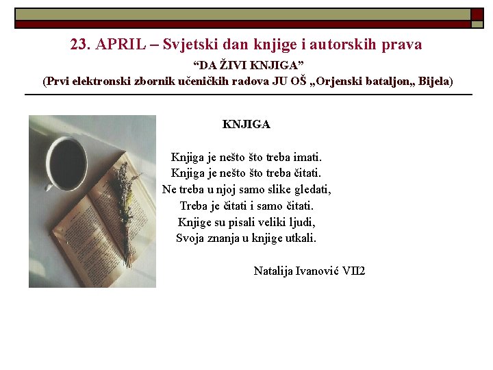 23. APRIL – Svjetski dan knjige i autorskih prava “DA ŽIVI KNJIGA” (Prvi elektronski