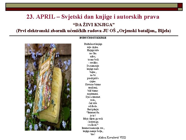 23. APRIL – Svjetski dan knjige i autorskih prava “DA ŽIVI KNJIGA” (Prvi elektronski