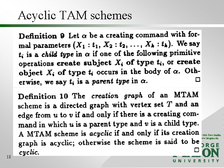 Acyclic TAM schemes © 2004 Ravi Sandhu www. list. gmu. edu 18 