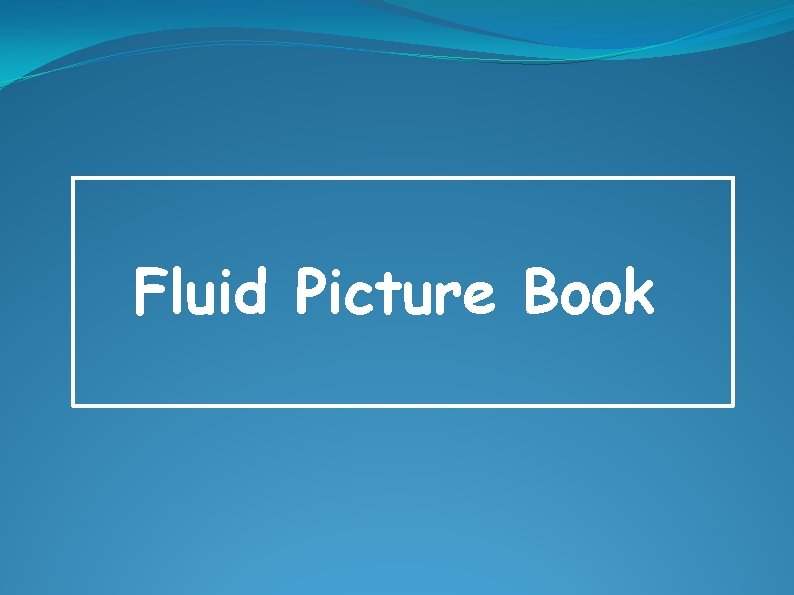 Fluid Picture Book 