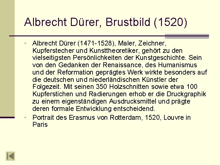 Albrecht Dürer, Brustbild (1520) • Albrecht Dürer (1471 -1528), Maler, Zeichner, Kupferstecher und Kunsttheoretiker,