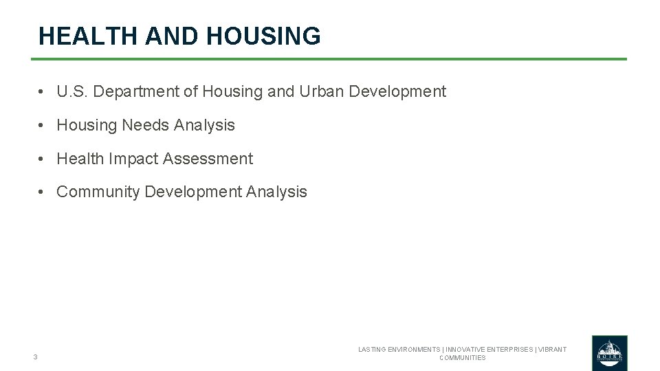 HEALTH AND HOUSING • U. S. Department of Housing and Urban Development • Housing