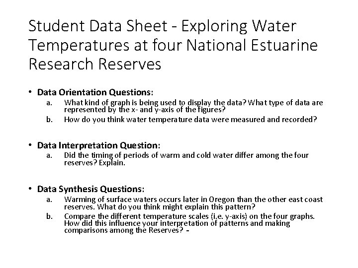 Student Data Sheet - Exploring Water Temperatures at four National Estuarine Research Reserves • Student Data Sheet - Exploring Water Temperatures at four National Estuarine Research Reserves •