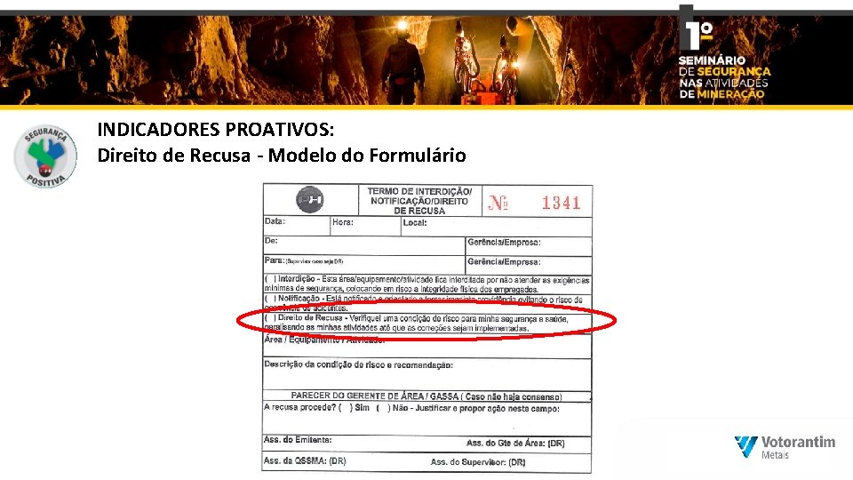 INDICADORES PROATIVOS: Direito de Recusa - Modelo do Formulário 