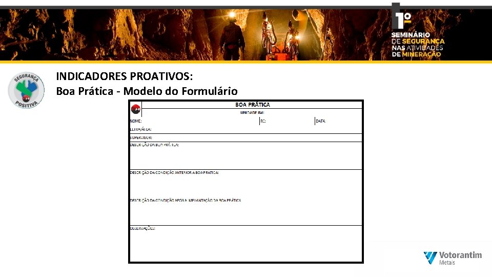 INDICADORES PROATIVOS: Boa Prática - Modelo do Formulário 