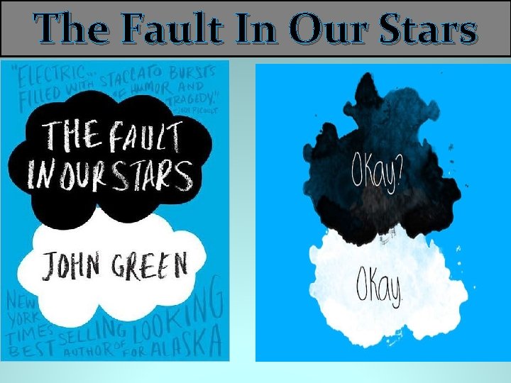 The Fault In Our Stars 