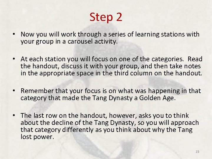 Step 2 • Now you will work through a series of learning stations with Step 2 • Now you will work through a series of learning stations with