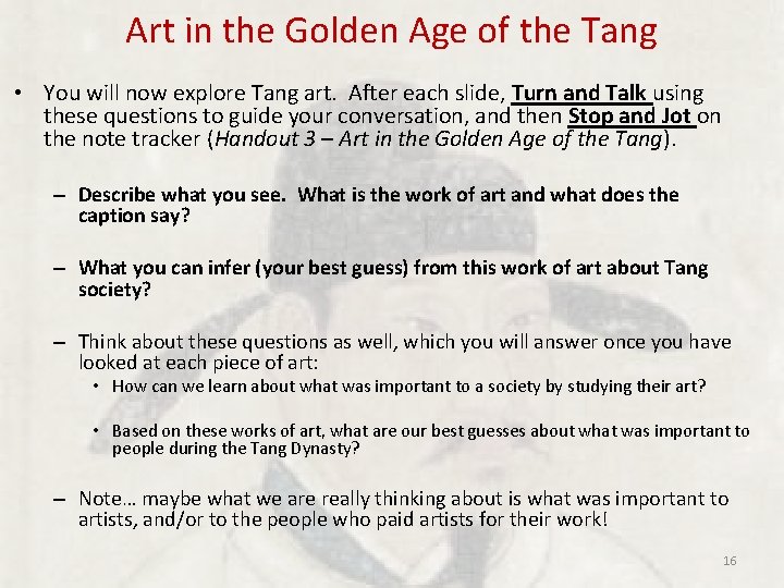 Art in the Golden Age of the Tang • You will now explore Tang Art in the Golden Age of the Tang • You will now explore Tang