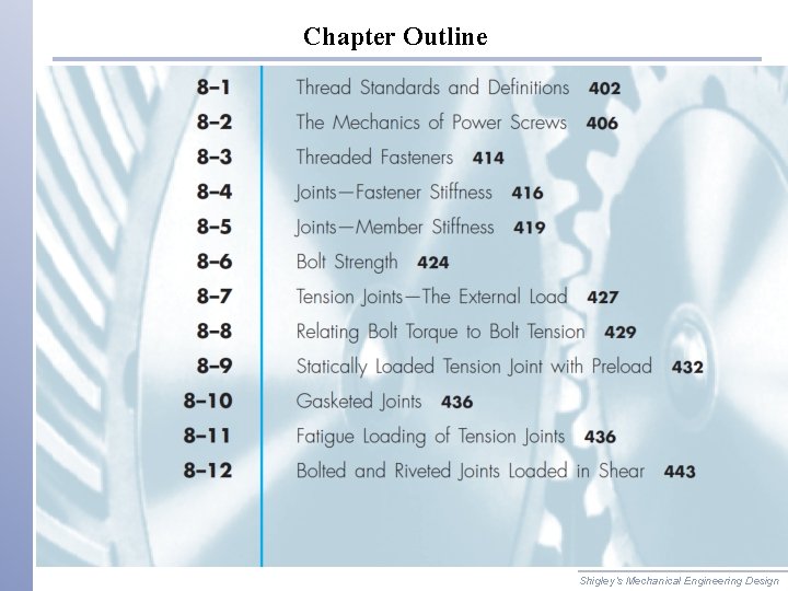 Chapter Outline Shigley’s Mechanical Engineering Design 