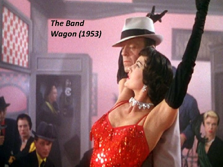 The Band Wagon (1953) 