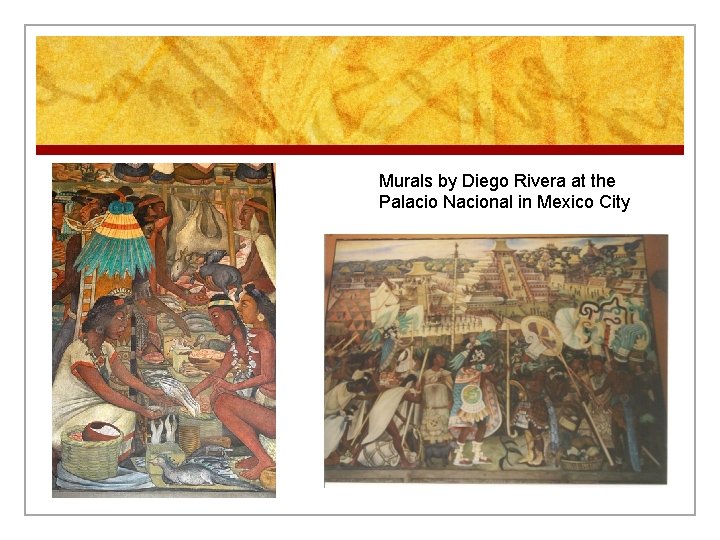 Murals by Diego Rivera at the Palacio Nacional in Mexico City Murals by Diego Rivera at the Palacio Nacional in Mexico City