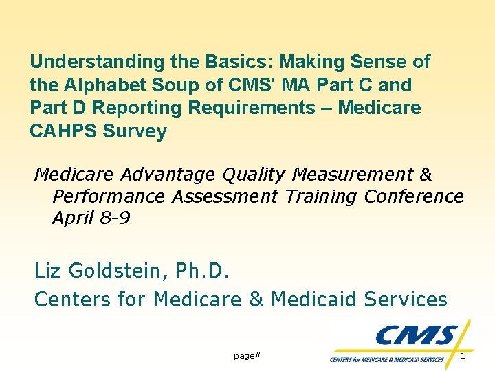 Understanding the Basics: Making Sense of the Alphabet Soup of CMS' MA Part C