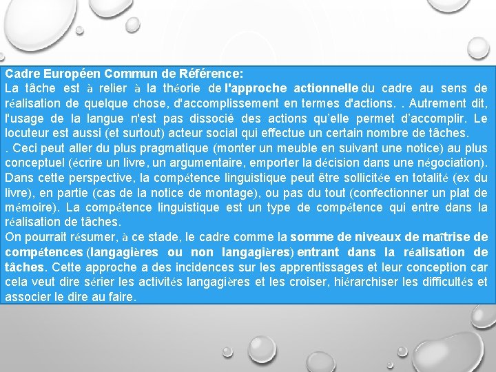 Cadre Européen Commun de Référence: La tâche est à relier à la théorie de