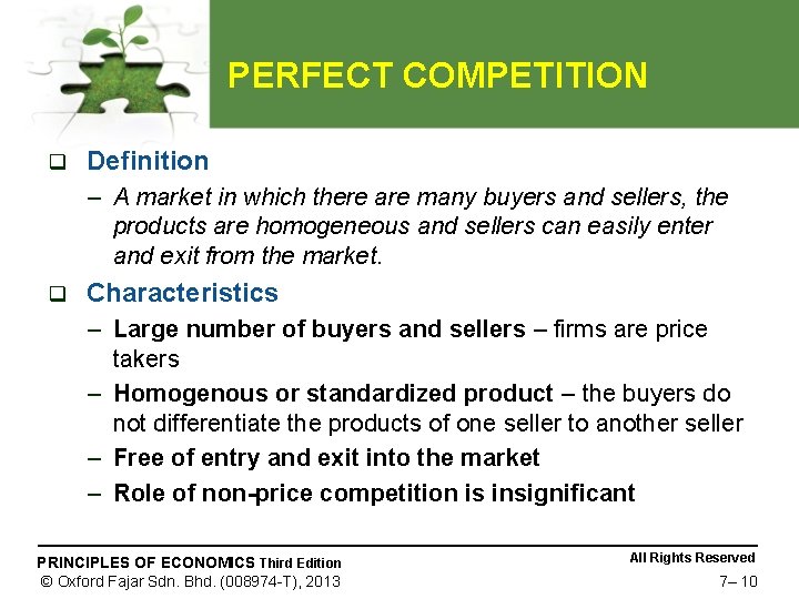 PERFECT COMPETITION q Definition – A market in which there are many buyers and