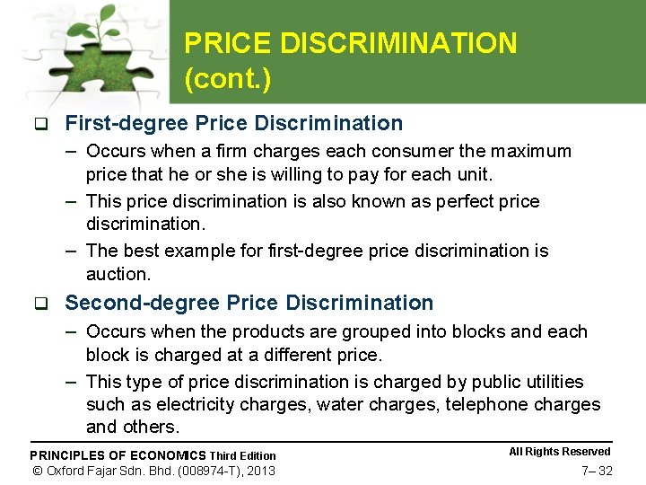 PRICE DISCRIMINATION (cont. ) q First-degree Price Discrimination – Occurs when a firm charges