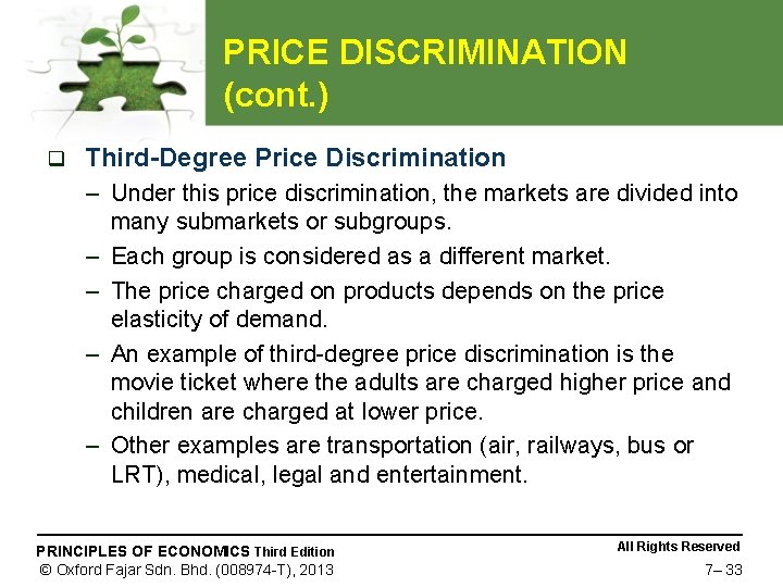 PRICE DISCRIMINATION (cont. ) q Third-Degree Price Discrimination – Under this price discrimination, the