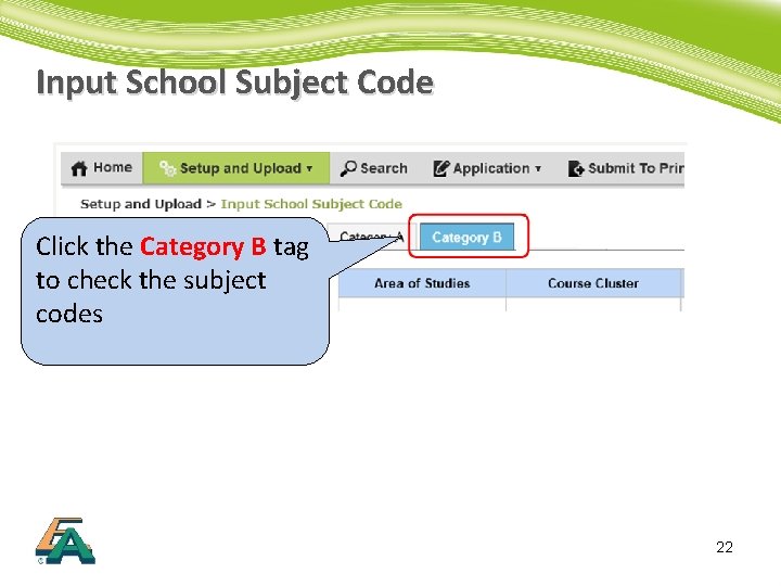 Input School Subject Code Click the Category B tag to check the subject codes