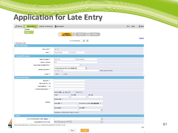 Application for Late Entry 61 