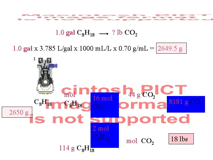 1. 0 gal C 8 H 18 ? lb CO 2 1. 0 gal