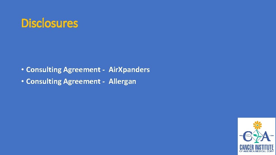 Disclosures • Consulting Agreement - Air. Xpanders • Consulting Agreement - Allergan 